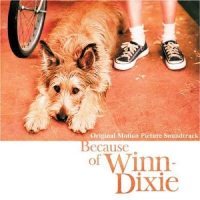 Because of Winn-Dixie Soundtrack CD. Because of Winn-Dixie Soundtrack