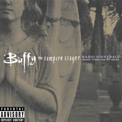 Buffy The Vampire Slayer: Radio Sunnydale  Album Cover