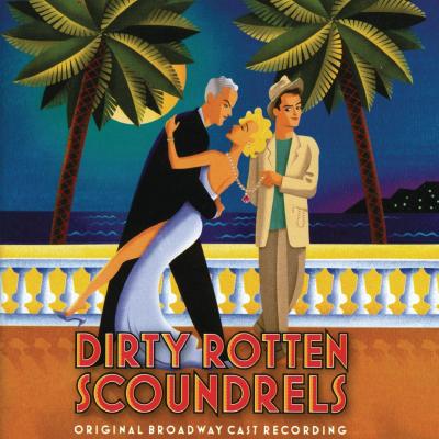 Dirty Rotten Scoundrels Soundtrack CD. Dirty Rotten Scoundrels Soundtrack