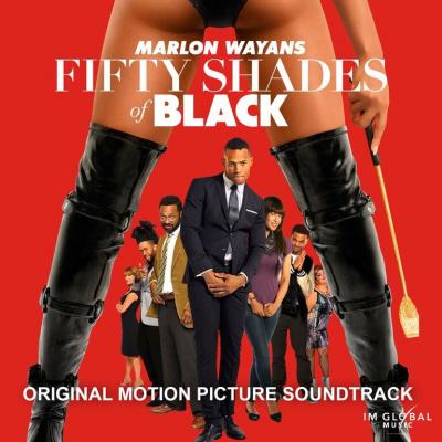 Fifty Shades of Black Soundtrack CD. Fifty Shades of Black Soundtrack