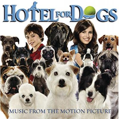 Hotel For Dogs Soundtrack CD. Hotel For Dogs Soundtrack