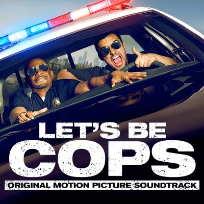 Let's Be Cops Soundtrack CD. Let's Be Cops Soundtrack