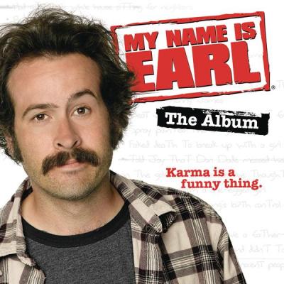 My Name Is Earl Soundtrack CD. My Name Is Earl Soundtrack