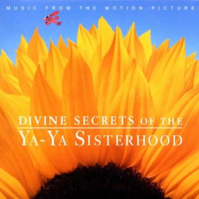 The Divine Secrets Of The Ya-Ya Sisterhood Soundtrack CD. The Divine Secrets Of The Ya-Ya Sisterhood Soundtrack